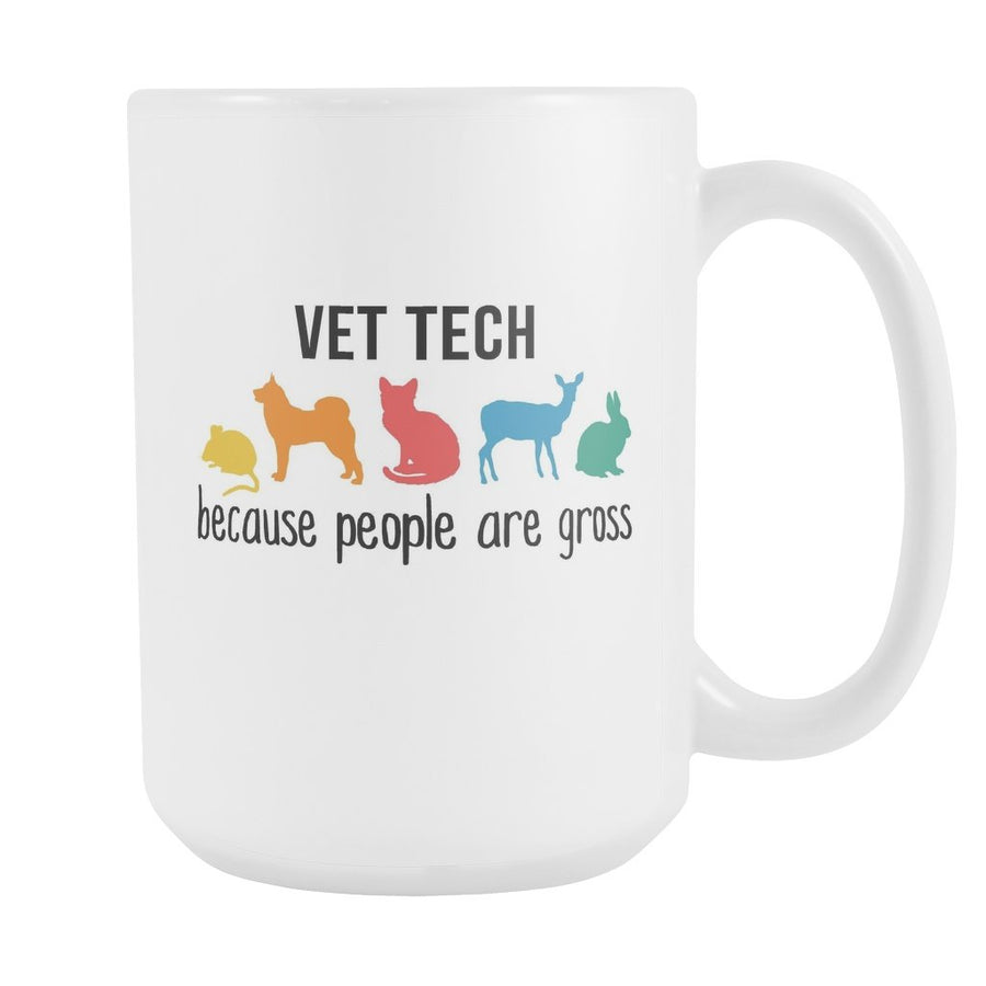 Vet Tech mug - Vet Techbecause people are gross-Drinkware-Teelime | shirts-hoodies-mugs