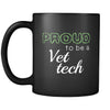 Vet Tech Proud To Be A Vet Tech 11oz Black Mug-Drinkware-Teelime | shirts-hoodies-mugs