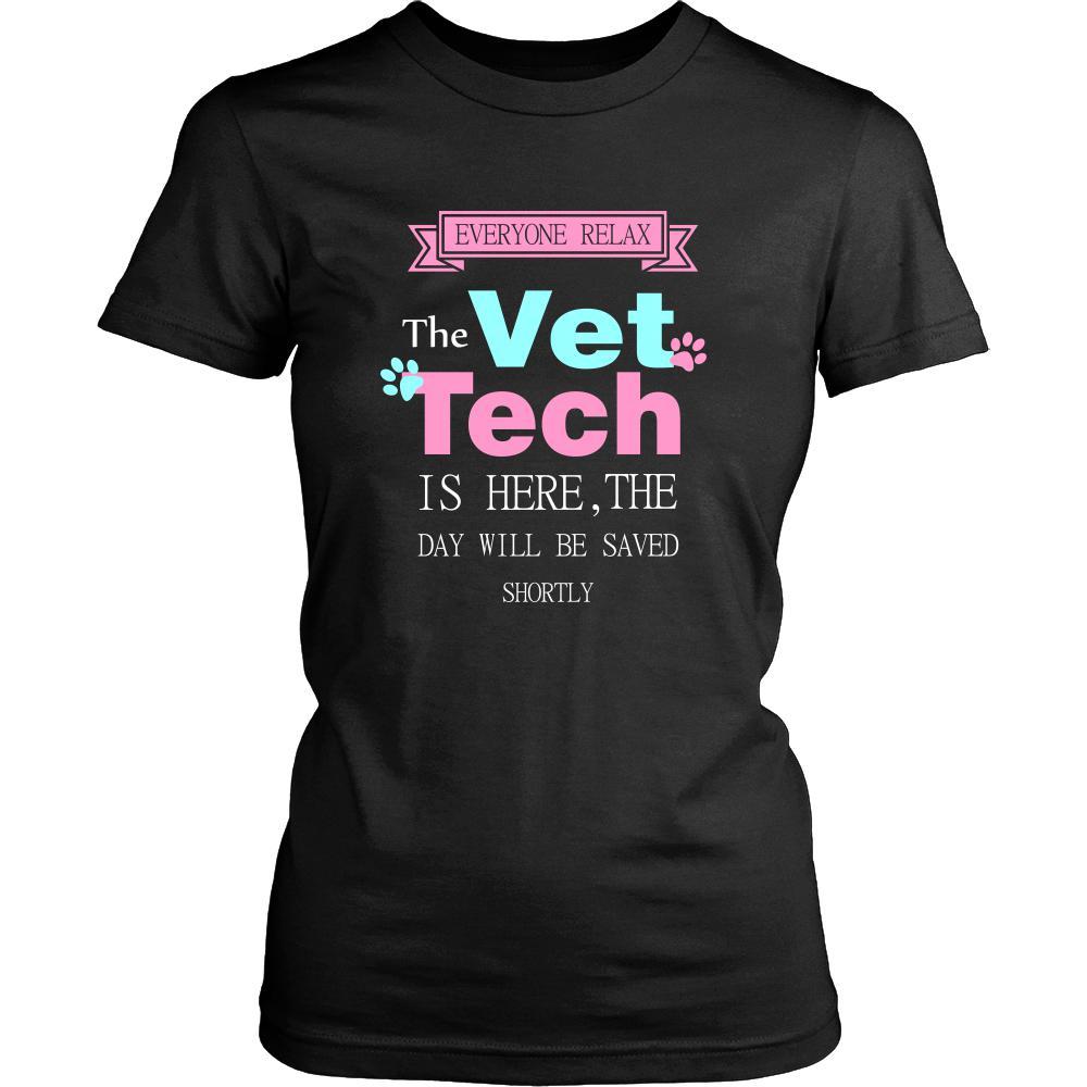 Vet Tech Shirt - Everyone relax the Vet Tech is here, the day will be save shortly - Profession Gift-T-shirt-Teelime | shirts-hoodies-mugs