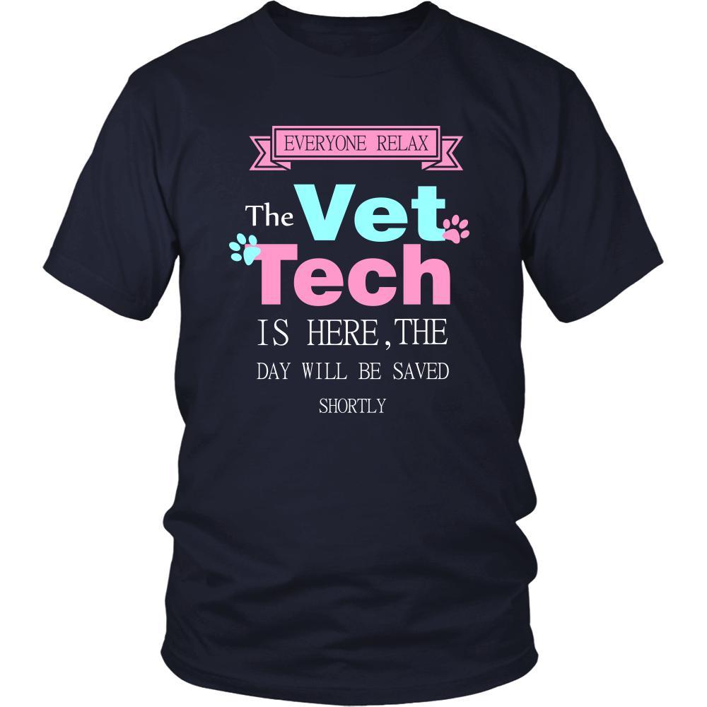 Vet Tech Shirt - Everyone relax the Vet Tech is here, the day will be save shortly - Profession Gift-T-shirt-Teelime | shirts-hoodies-mugs
