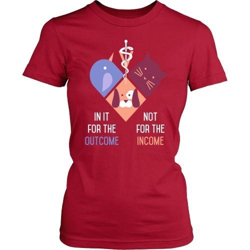 Vet Tech T Shirt - In it for the Outcome not for the Income-T-shirt-Teelime | shirts-hoodies-mugs