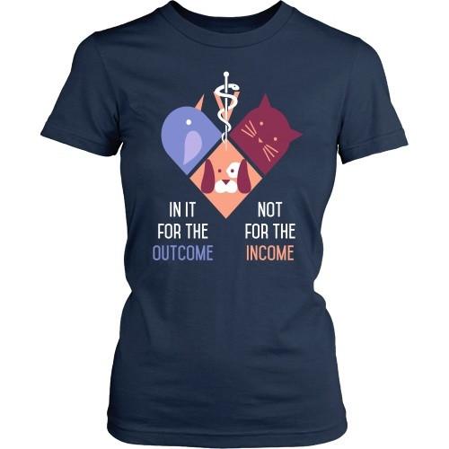 Vet Tech T Shirt - In it for the Outcome not for the Income-T-shirt-Teelime | shirts-hoodies-mugs