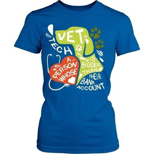 Vet Tech T Shirt - Vet Tech A person whose heart is bigger than their Bank Account-T-shirt-Teelime | shirts-hoodies-mugs