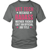 Vet Tech T Shirt - Vet Tech Because Badass Mother Fucker Isn't An Official Job Title T Shirt-T-shirt-Teelime | shirts-hoodies-mugs