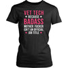 Vet Tech T Shirt - Vet Tech Because Badass Mother Fucker Isn't An Official Job Title T Shirt-T-shirt-Teelime | shirts-hoodies-mugs