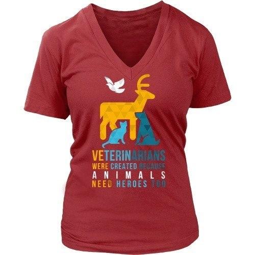 Veterinarians were created because Animals need heroes too!-T-shirt-Teelime | shirts-hoodies-mugs
