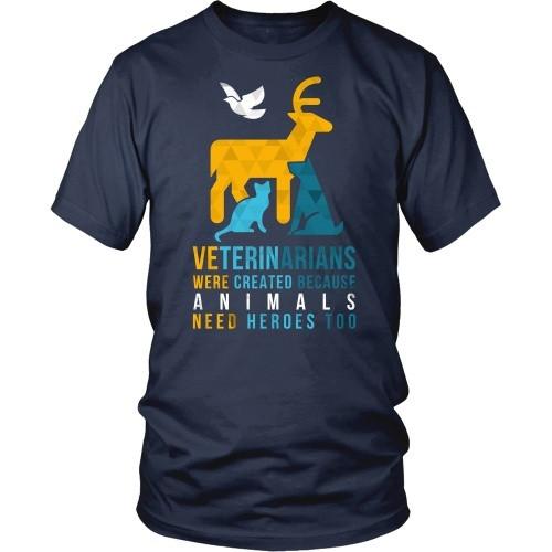 Veterinarians were created because Animals need heroes too!-T-shirt-Teelime | shirts-hoodies-mugs