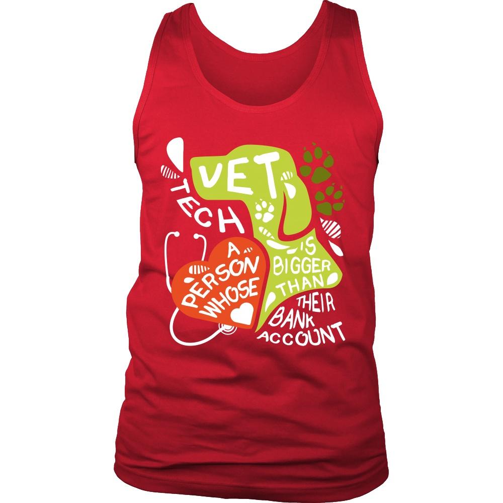 Vet Tech Tank Top - A person whose heart is bigger than their Bank Account-T-shirt-Teelime | shirts-hoodies-mugs