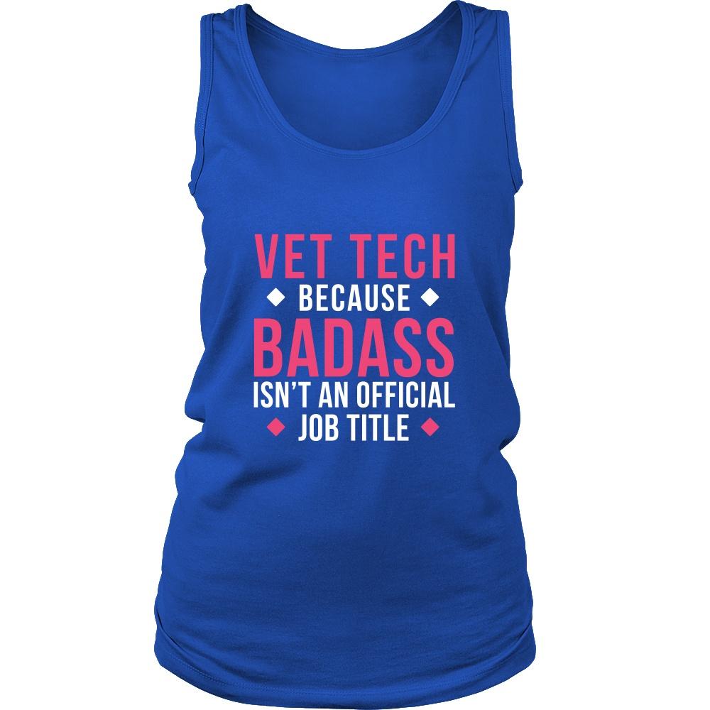 Vet Tech Tank Top - Vet Tech Because Badass Isn't An Official Job Title-T-shirt-Teelime | shirts-hoodies-mugs