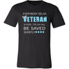 Veteran Shirt - Everyone relax the Veteran is here, the day will be save shortly - Profession Gift-T-shirt-Teelime | shirts-hoodies-mugs