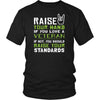 Veteran Shirt - Raise your hand if you love Veteran, if not raise your standards - Profession Gift-T-shirt-Teelime | shirts-hoodies-mugs