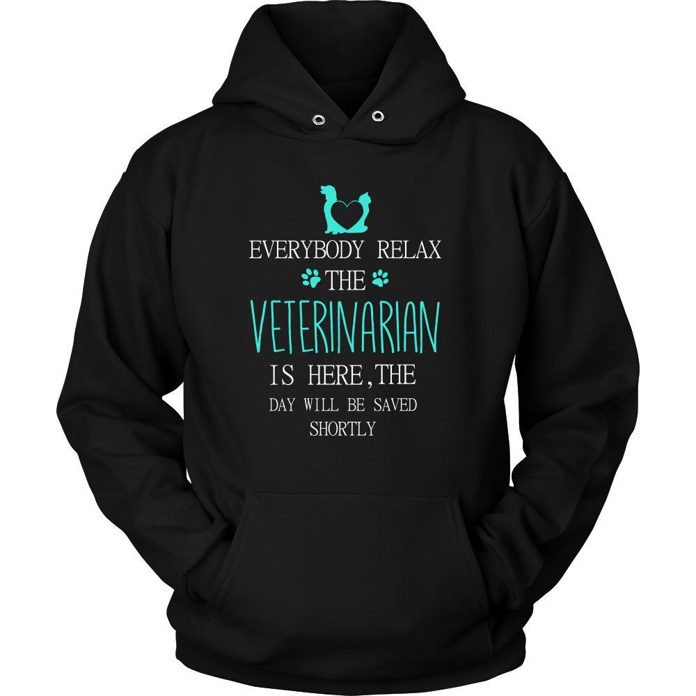 Veterinarian Shirt - Everyone relax the Veterinarian is here, the day will be save shortly - Profession Gift-T-shirt-Teelime | shirts-hoodies-mugs