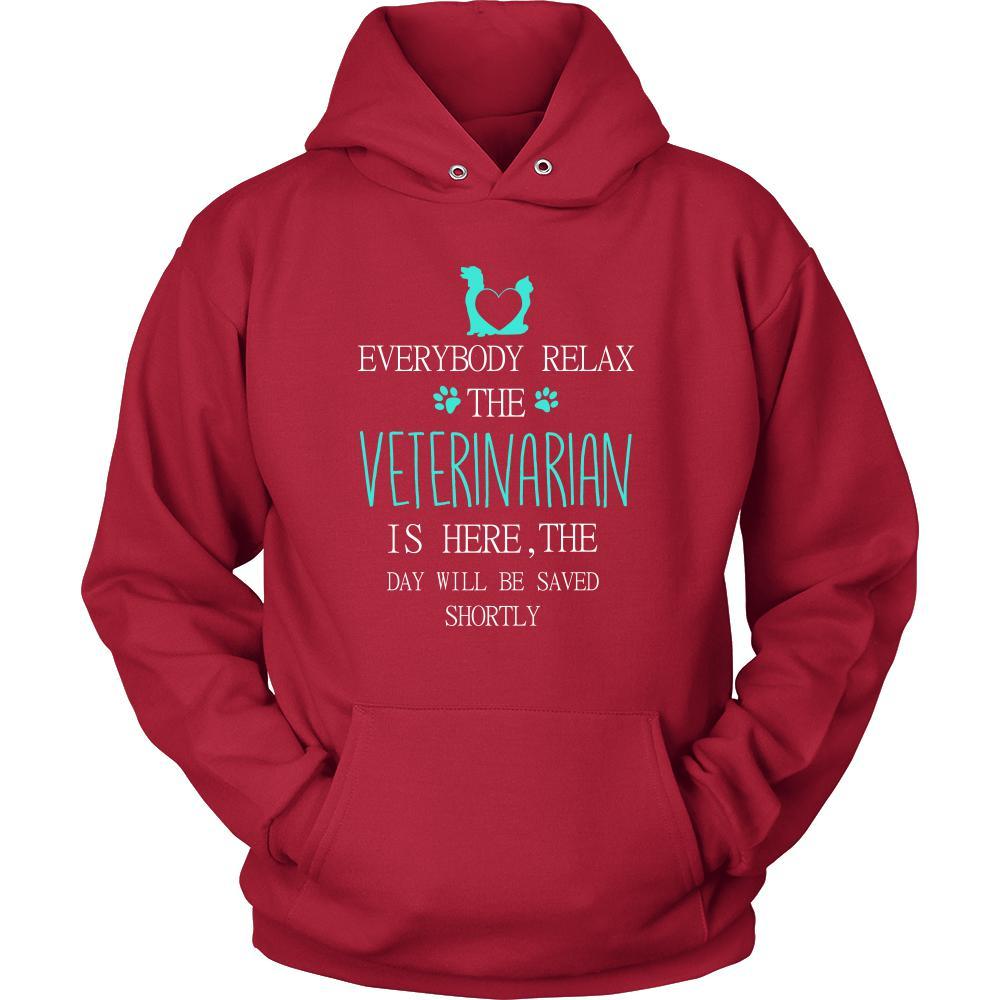 Veterinarian Shirt - Everyone relax the Veterinarian is here, the day will be save shortly - Profession Gift-T-shirt-Teelime | shirts-hoodies-mugs