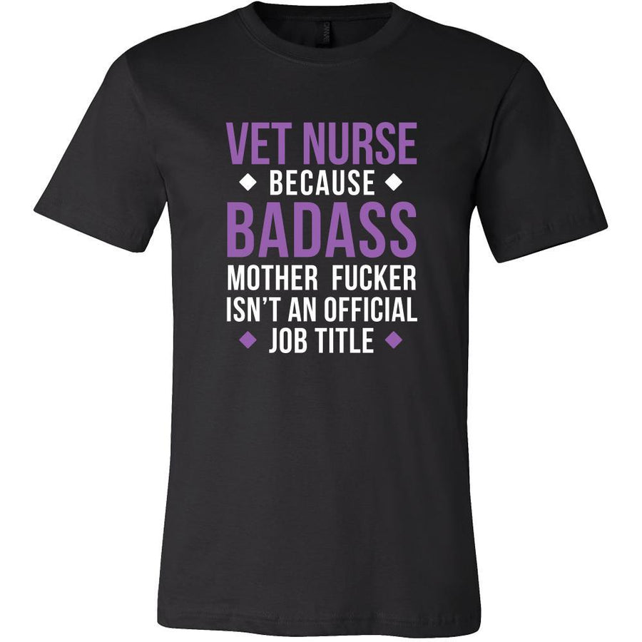 Veterinarian Shirt - Veterinarian because badass mother fucker isn't an official job title - Profession Gift-T-shirt-Teelime | shirts-hoodies-mugs