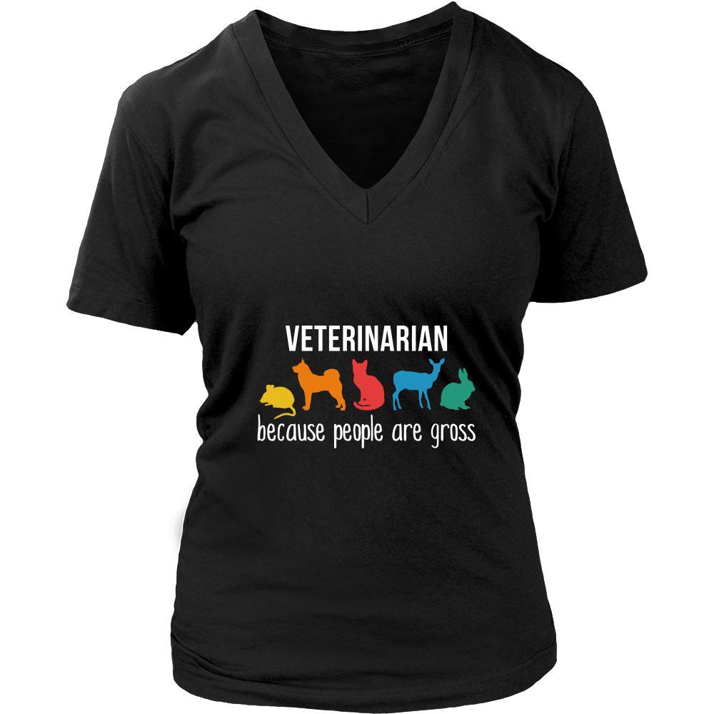 Veterinarian Shirt - Veterinarian, because people are gross - Profession Gift-T-shirt-Teelime | shirts-hoodies-mugs