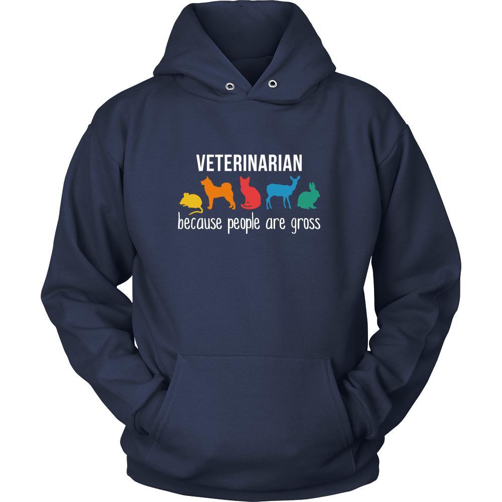 Veterinarian Shirt - Veterinarian, because people are gross - Profession Gift-T-shirt-Teelime | shirts-hoodies-mugs