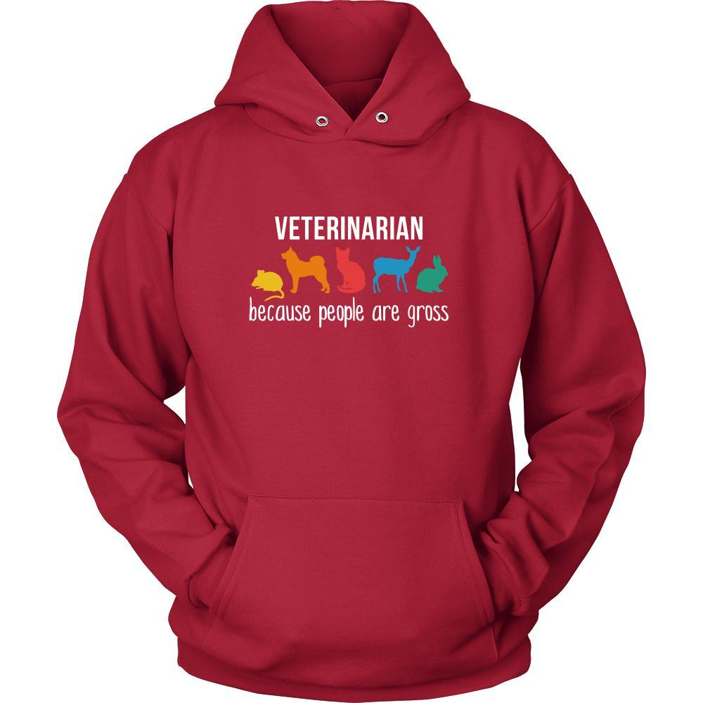 Veterinarian Shirt - Veterinarian, because people are gross - Profession Gift-T-shirt-Teelime | shirts-hoodies-mugs