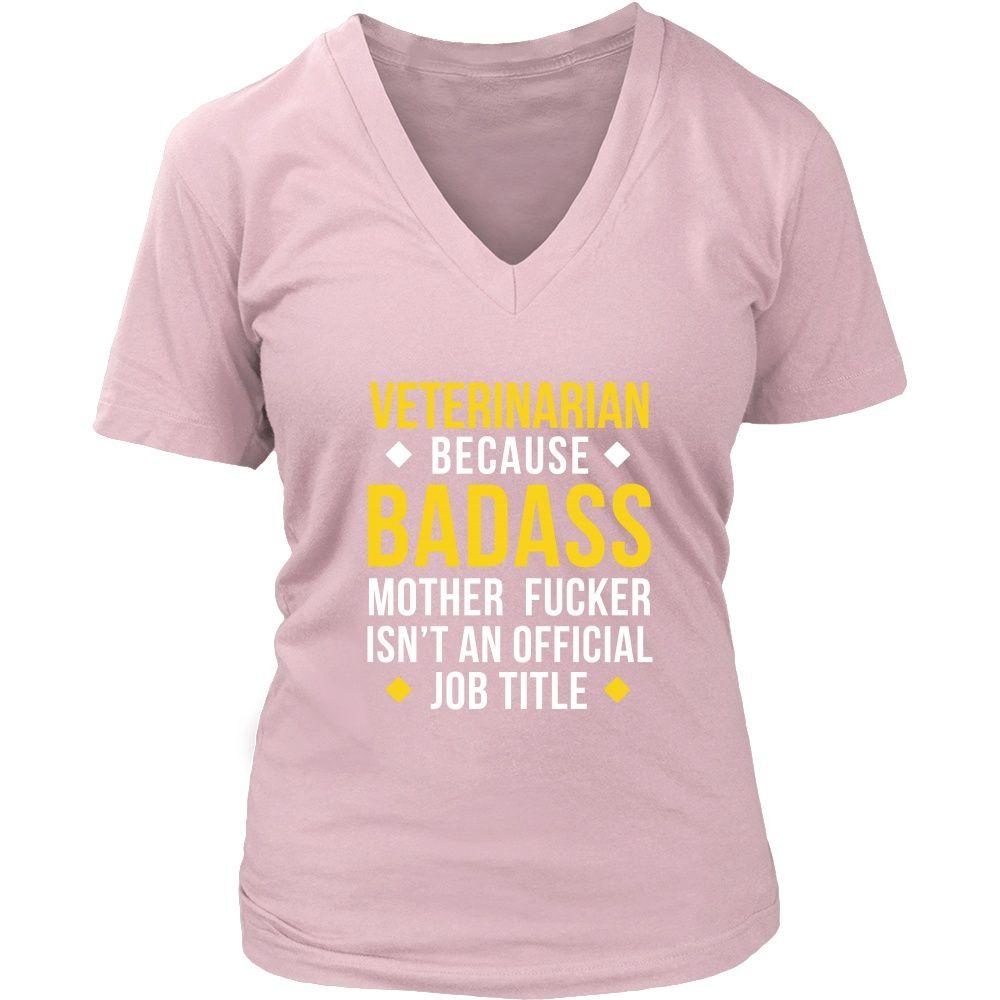 Veterinarian T-Shirt - Veterinarian Because Badass Motherf*ker isn't an Official Job Title-T-shirt-Teelime | shirts-hoodies-mugs