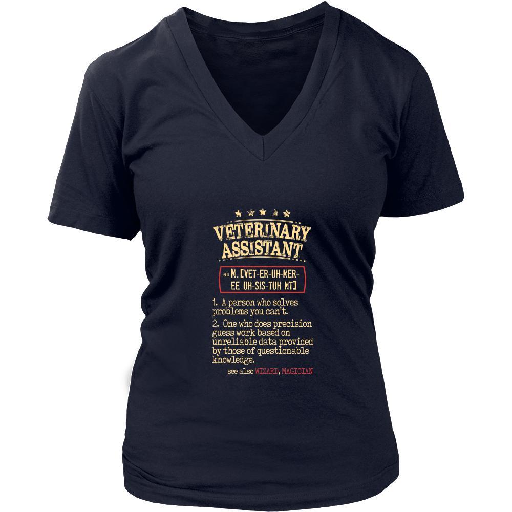 Veterinary assistant a person who solves problems you can't. see also WIZARD, MAGICIAN- Job Shirt-T-shirt-Teelime | shirts-hoodies-mugs