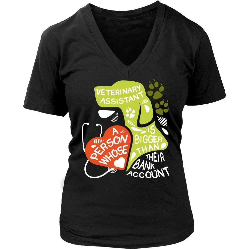 Veterinary Assistant T Shirt - A person whose heart is bigger than their Bank Account-T-shirt-Teelime | shirts-hoodies-mugs