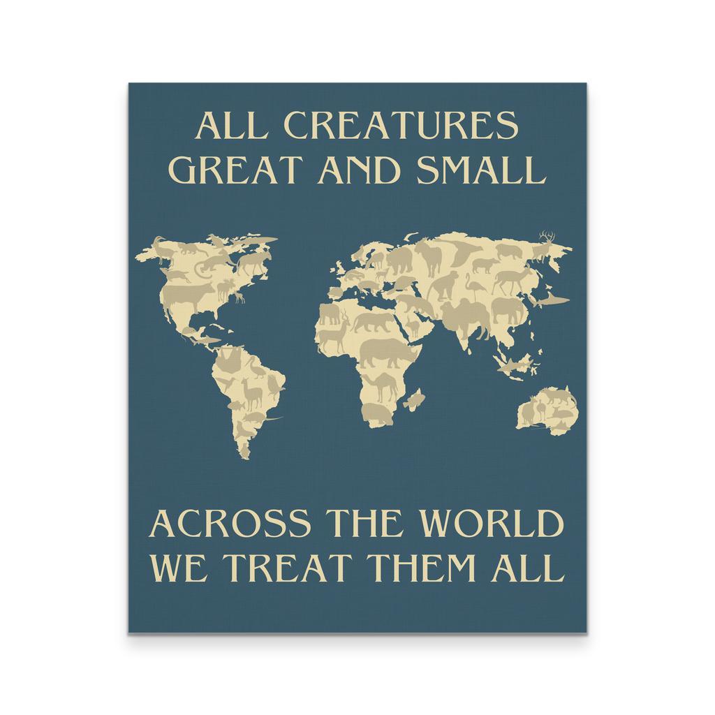 Veterinary Canvas - All creatures Great and Small We threat them all