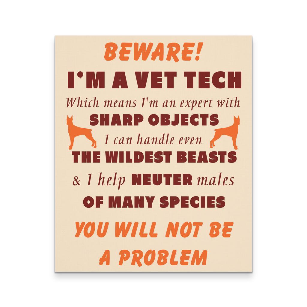 Veterinary Canvas - Beware I'm a Vet Tech Veterinary-Canvas Wall Art-Teelime | shirts-hoodies-mugs