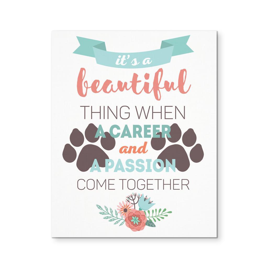Veterinary Canvas - It's beautiful thing when a career and a passion come together