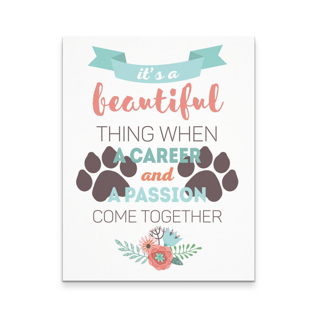Veterinary Canvas - It's beautiful thing when a career and a passion come together-Canvas Wall Art-Teelime | shirts-hoodies-mugs