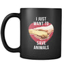 Veterinary I just want to save animals 11oz Black Mug-Drinkware-Teelime | shirts-hoodies-mugs