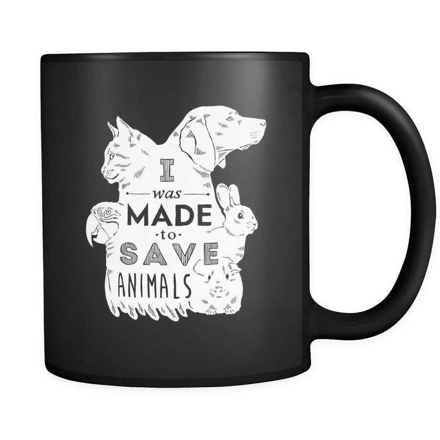 Veterinary I was made to save animals [White] 11oz Black Mug-Drinkware-Teelime | shirts-hoodies-mugs