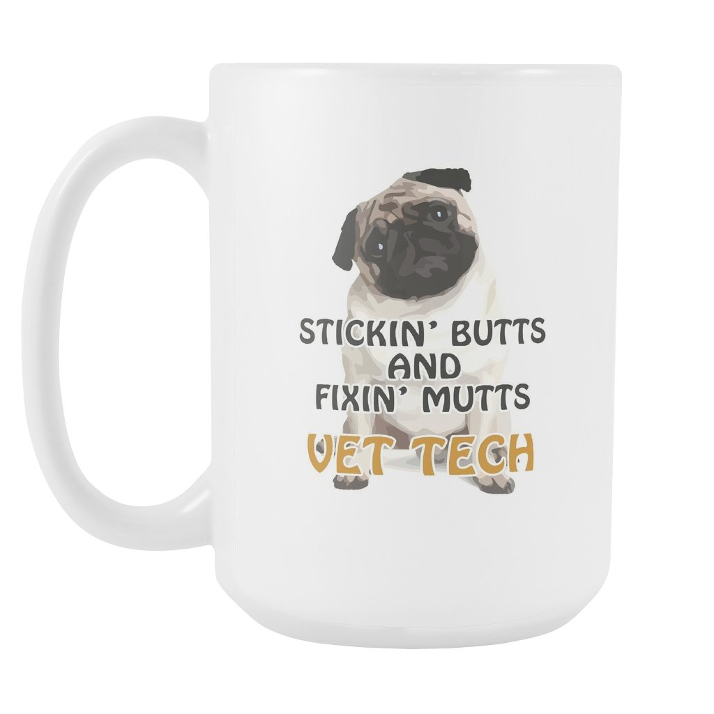 Veterinary Mug - Stickin' Butts and Fixin' Mutts-Drinkware-Teelime | shirts-hoodies-mugs