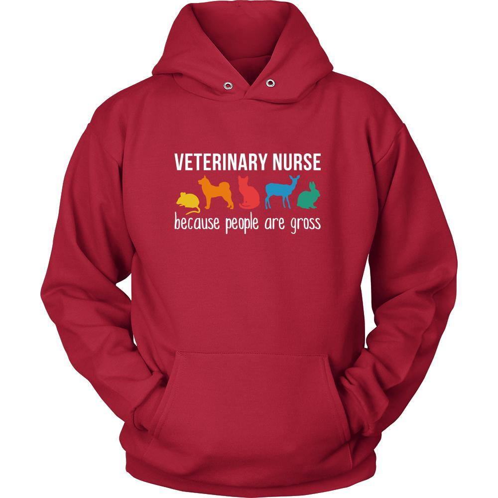 Veterinary Nurse Shirt - Veterinary nurse, because people are gross - Profession Gift-T-shirt-Teelime | shirts-hoodies-mugs