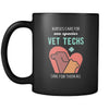 Veterinary Nurses care for one species vet techs care for them all 11oz Black Mug-Drinkware-Teelime | shirts-hoodies-mugs