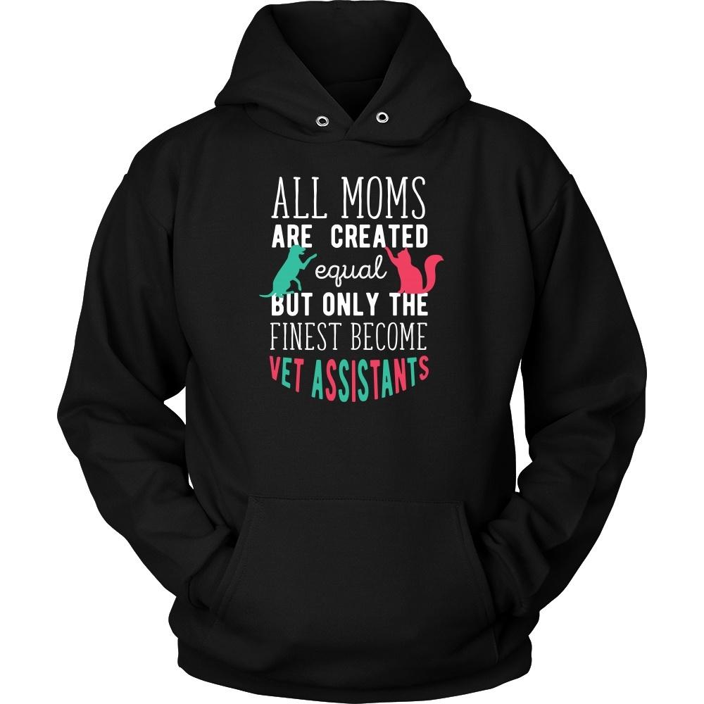 Veterinary T Shirt - All moms are created equal but only the finest become Vet Assistants-T-shirt-Teelime | shirts-hoodies-mugs