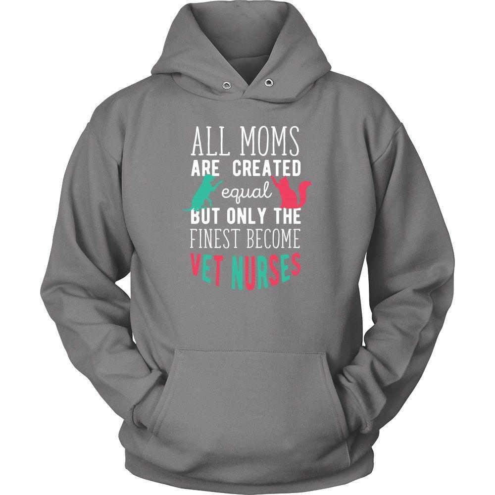 Veterinary T Shirt - All moms are created equal but only the finest become Vet Nurses-T-shirt-Teelime | shirts-hoodies-mugs
