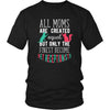Veterinary T Shirt - All moms are created equal but only the finest become Vet Receptionists-T-shirt-Teelime | shirts-hoodies-mugs