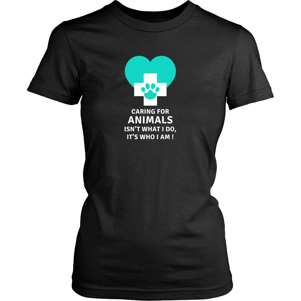 Veterinary T Shirt - Caring for animals isn't what I do, Its who I am!-T-shirt-Teelime | shirts-hoodies-mugs