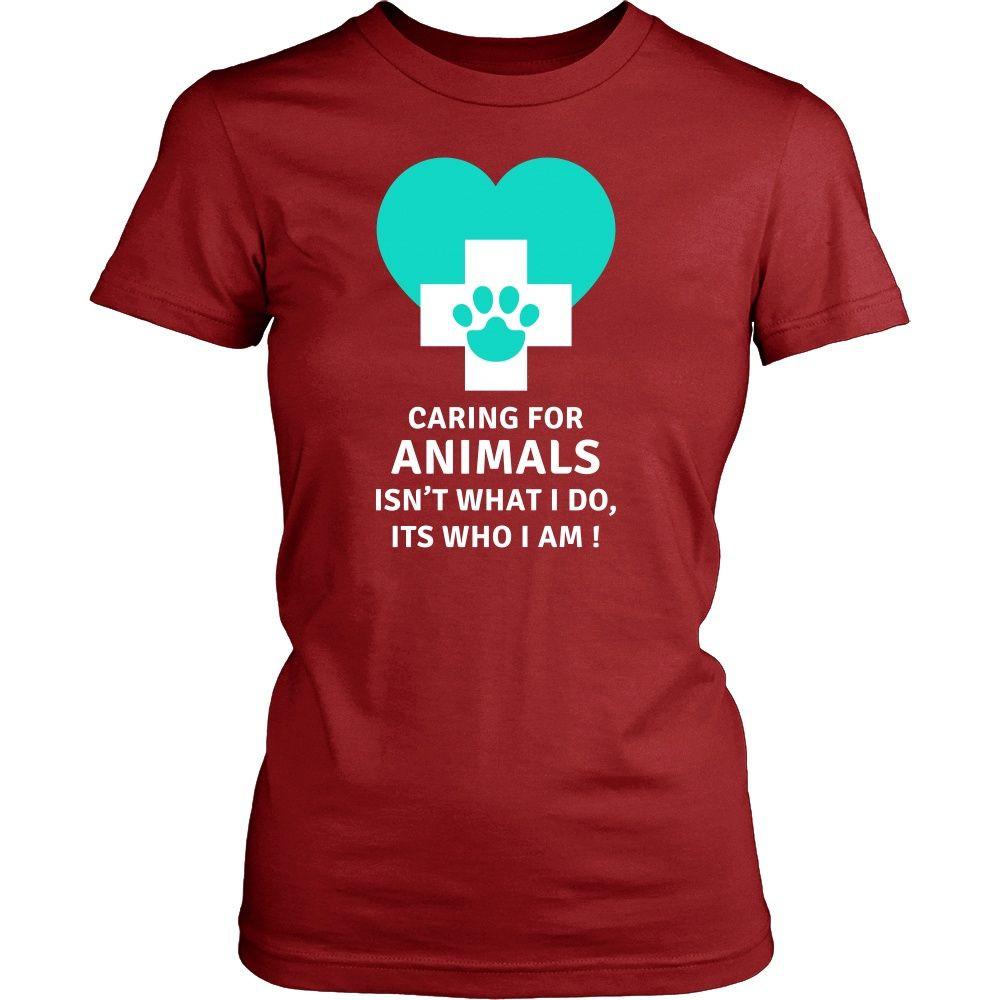 Veterinary T Shirt - Caring for animals isn't what I do, Its who I am!-T-shirt-Teelime | shirts-hoodies-mugs
