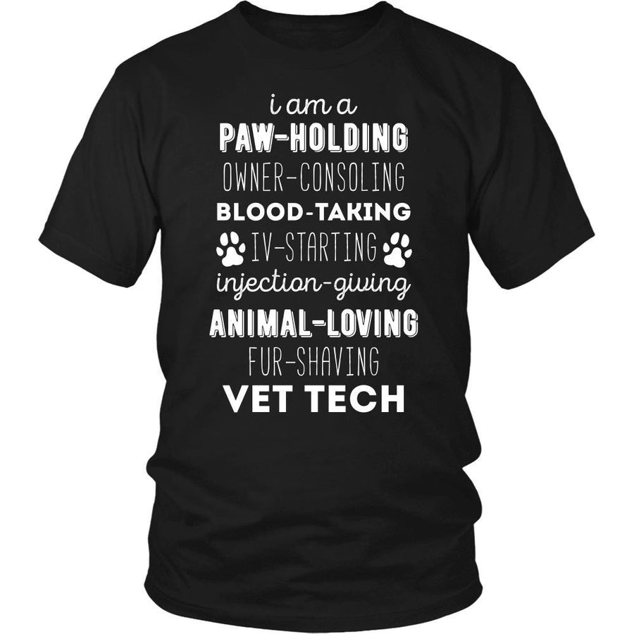 Veterinary T Shirt - I am a paw-holding animal-loving fur-shaving Vet Tech