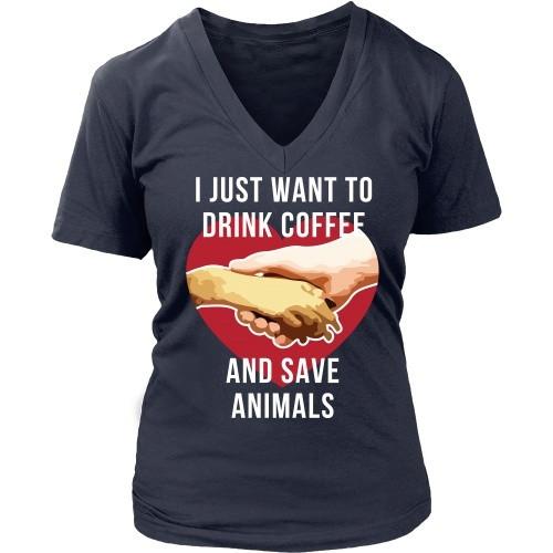 Veterinary T Shirt - I just want to drink coffee and save animals-T-shirt-Teelime | shirts-hoodies-mugs