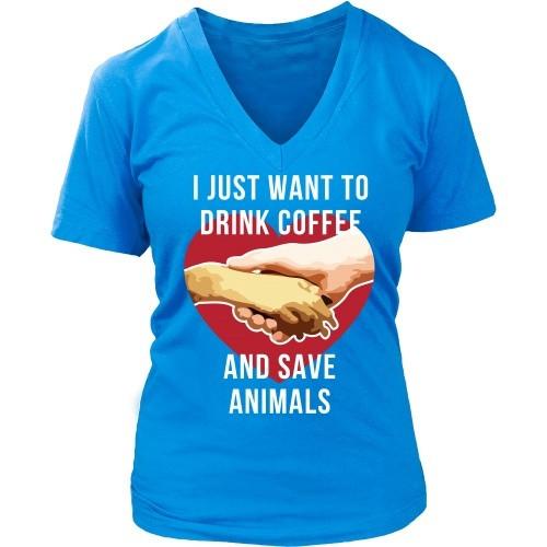 Veterinary T Shirt - I just want to drink coffee and save animals-T-shirt-Teelime | shirts-hoodies-mugs