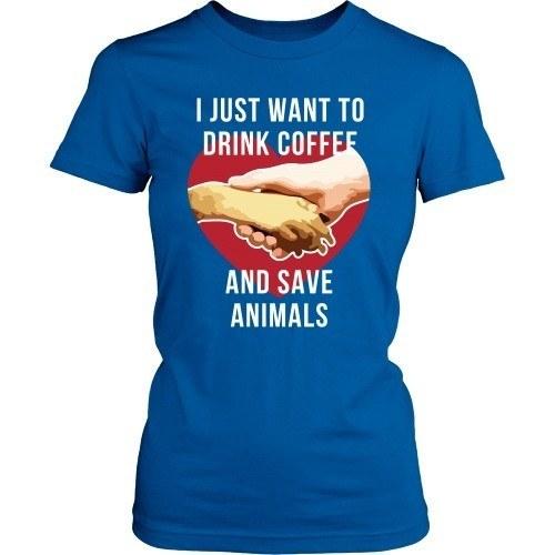 Veterinary T Shirt - I just want to drink coffee and save animals-T-shirt-Teelime | shirts-hoodies-mugs