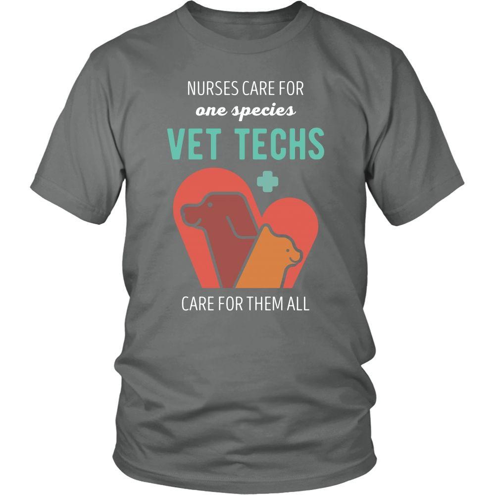 Veterinary T Shirt - Nurses care for one species Vet Techs care for them all-T-shirt-Teelime | shirts-hoodies-mugs