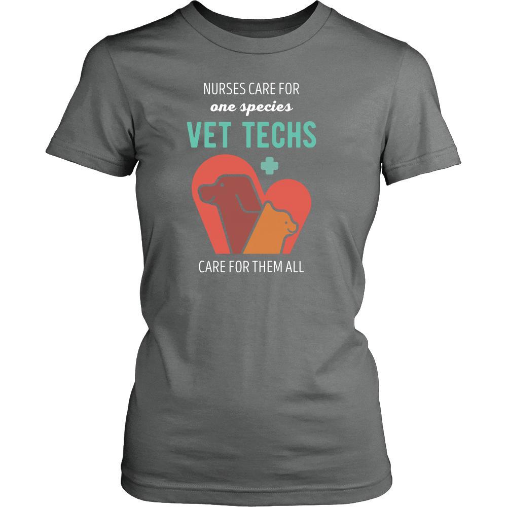 Veterinary T Shirt - Nurses care for one species Vet Techs care for them all-T-shirt-Teelime | shirts-hoodies-mugs