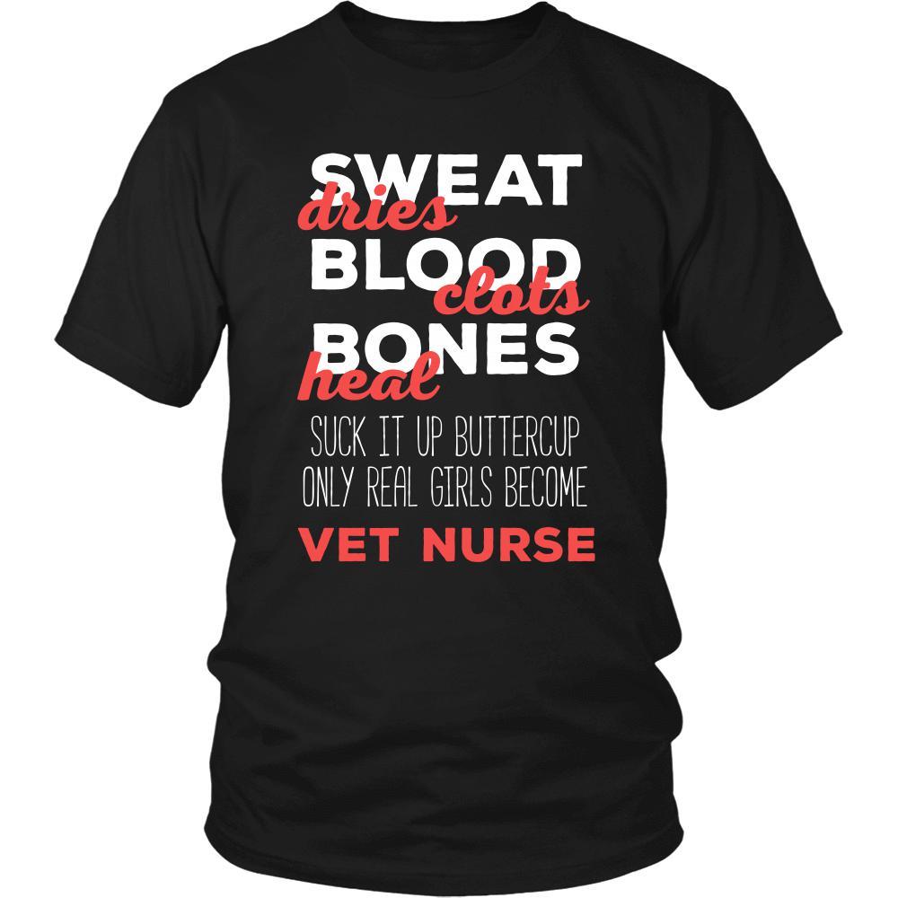 Veterinary T Shirt - Suck it up Buttercup Only Real Girls Become Vet Nurse-T-shirt-Teelime | shirts-hoodies-mugs