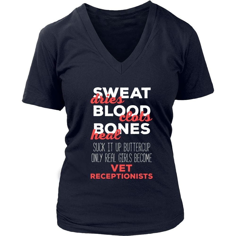 Veterinary T Shirt - Suck it up Buttercup Only Real Girls Become Vet Receptionists-T-shirt-Teelime | shirts-hoodies-mugs