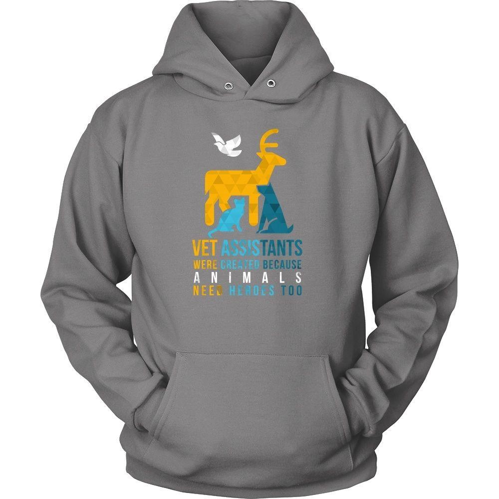 Veterinary T Shirt - Vet Assistants were created because Animals need heroes too-T-shirt-Teelime | shirts-hoodies-mugs