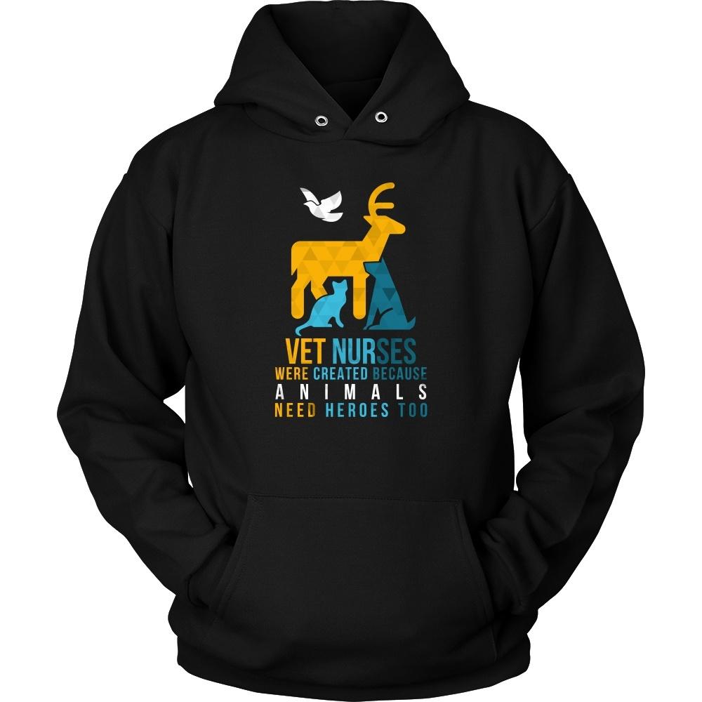 Veterinary T Shirt - Vet Nurses were created because Animals need heroes too-T-shirt-Teelime | shirts-hoodies-mugs