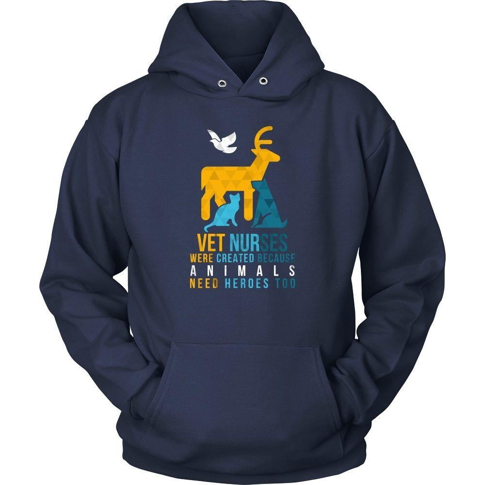 Veterinary T Shirt - Vet Nurses were created because Animals need heroes too-T-shirt-Teelime | shirts-hoodies-mugs