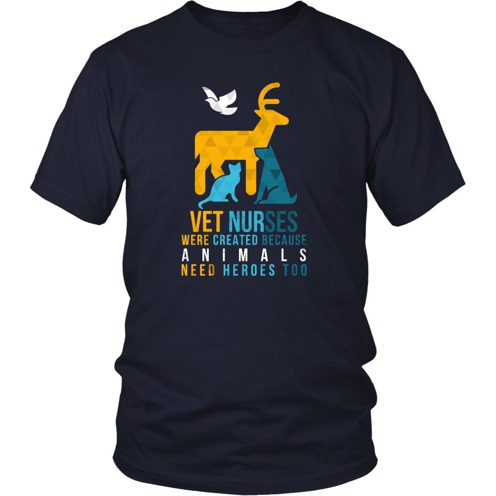 Veterinary T Shirt - Vet Nurses were created because Animals need heroes too-T-shirt-Teelime | shirts-hoodies-mugs